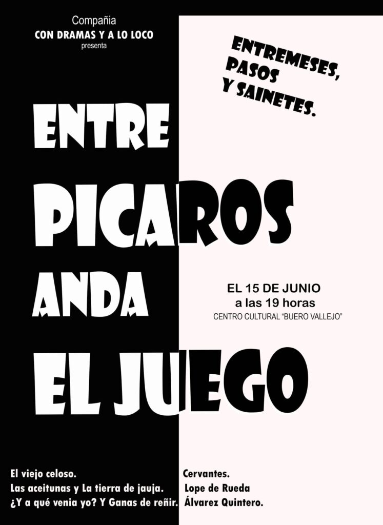 Cartel de presentación de la función Entre pícaros anda el juego